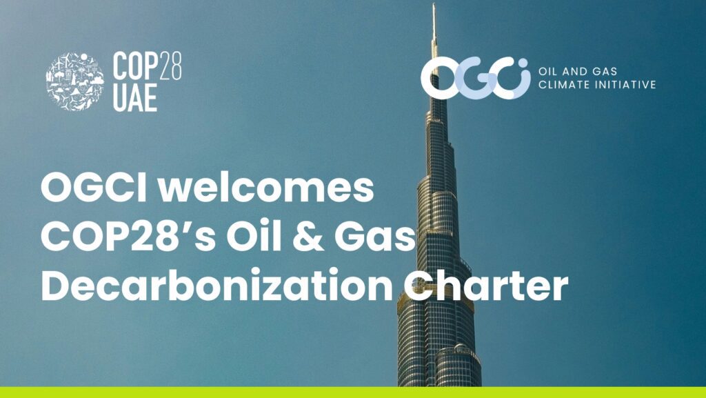 The title of the article, "OGCI welcomes COP28's Oil & Gas Decarbonization Charter", overlaid on a picture of a skyscraper protruding into the sky. The COP28 UAE logo is to the top left and the OGCI logo is in the top right.