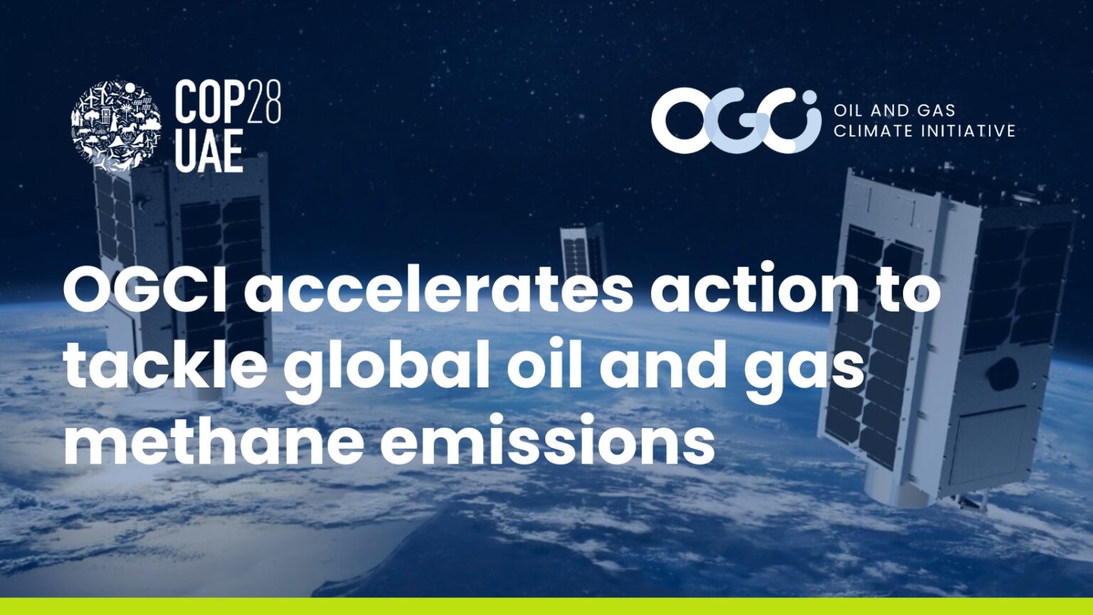 The title of the article, OGCI accelerates action to tackle global oil and gas methane emissions, overlaid on a picture of satellites over the earth. The COP28 UAE logo is in the top left hand corner, and the OGCI logo is in the top right.