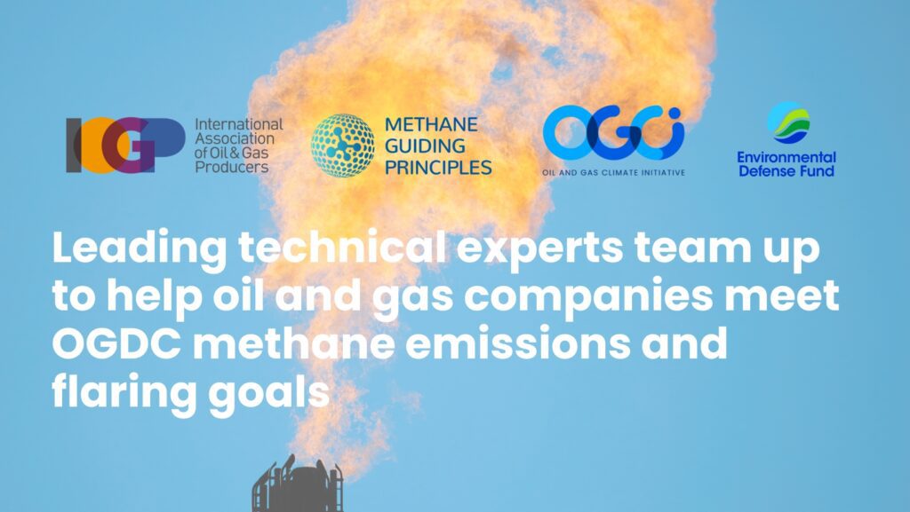 The title of the article, Leading Technical Experts team up to help oil and gas companies meet OGDC methane emissions and flaring goals, overlaid over the picture of a flare. The IOGP logo, Methane Guiding Principles logo, OGCI logo and Environmental Defense Fund logo are all featured at the top of the image.